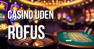 Online Casino Uden Om Rufus Oplev Spil i En Sikker Atmosfære