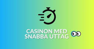 Casino med Snabba Uttag - Snabb och Säker Utbetalning
