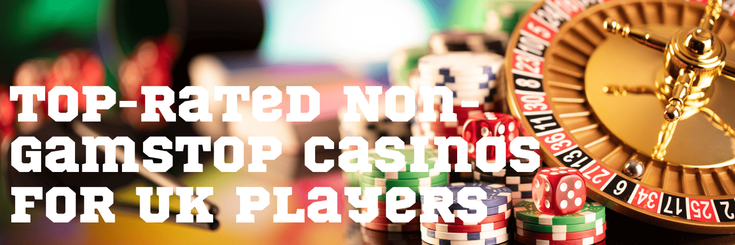 Exploring Non-Gamstop Casinos An In-Depth Guide