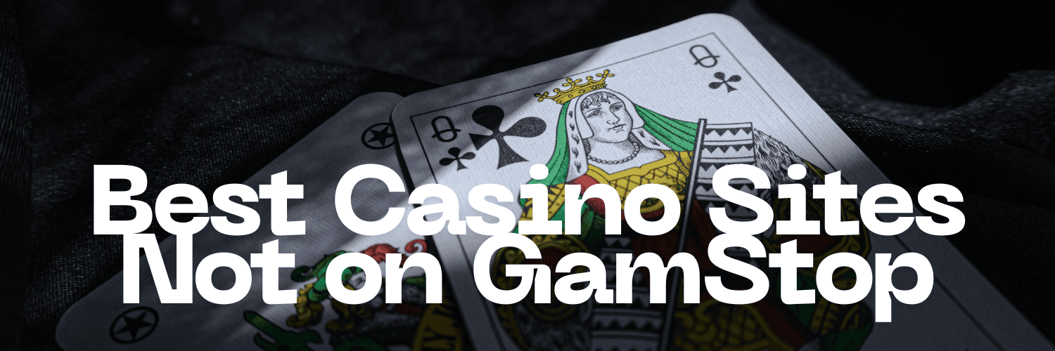 Exploring Non-Gamstop Casinos Your Ultimate Guide 1699085895