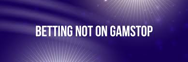 Exploring Non GamStop Sports Betting Sites A Comprehensive Guide Exploring Non GamStop Sports Betting Sites A Comprehensive Guide