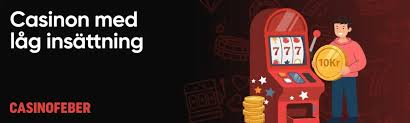 Låg Insättning Casino En Guide till Smidig Spelupplevelse