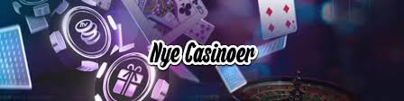 Nye Casinoer i Danmark En Guide til det Seneste inden for Online Spil 1245092770