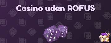 Casino Uden ROFUS - Spil Uden Bekymringer