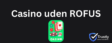 Spil Casino Uden om ROFUS Find Dine Favoritter
